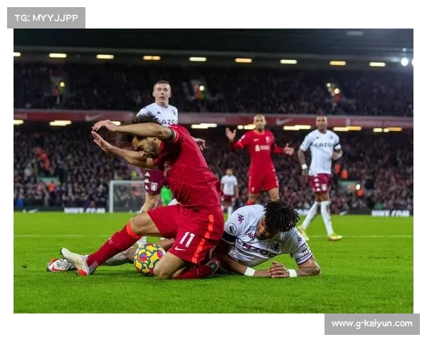萨拉赫精彩传射助力利物浦战胜阿斯顿维拉实现主场全胜 萨拉赫精彩传射助力利物浦战胜阿斯顿维拉实现主场全胜